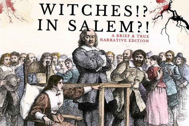 Witches!? In Salem?! (A Brief & True Narrative Edition) card